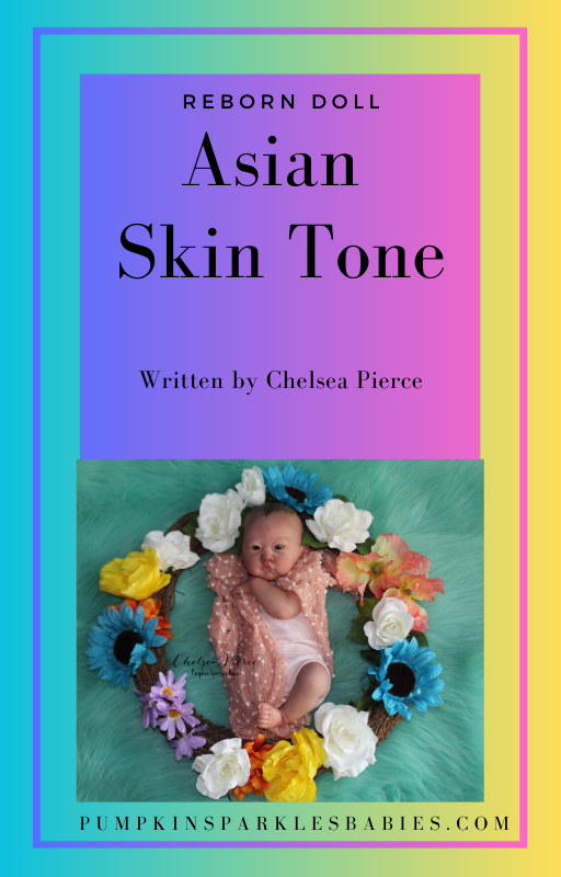 Reborn Painting: Asian Skin Tone